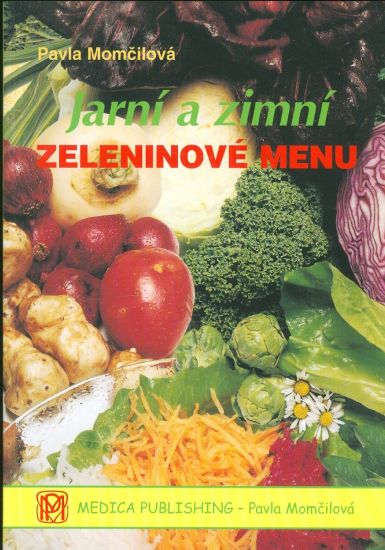 Jarni a zimni zeleninove menu - Momcilova Pavla | antikvariat - detail knihy