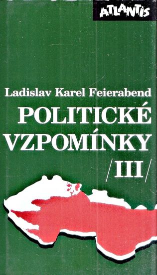 Politicke vzpominky III - Feierabend Ladislav Karel | antikvariat - detail knihy