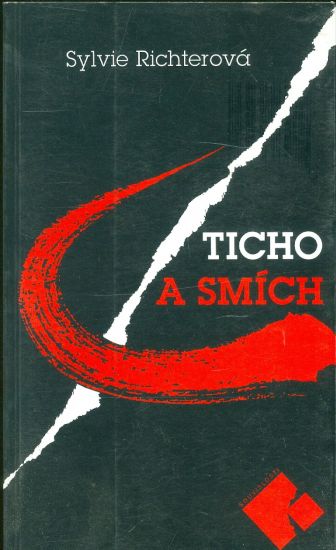 Ticho a smich - Richterova Sylvie | antikvariat - detail knihy