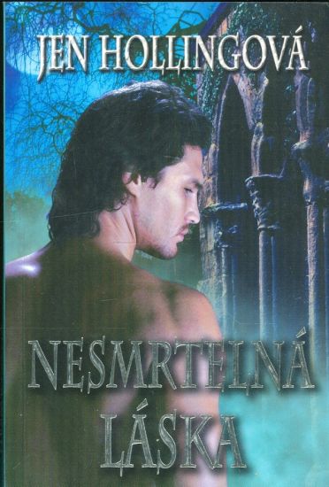 Nesmrtelna laska - Hollingova Jen | antikvariat - detail knihy