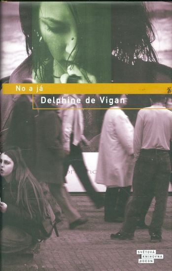 No a ja - Vigan Delphine de | antikvariat - detail knihy