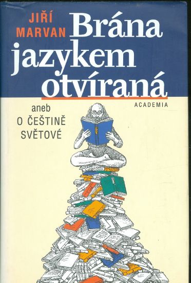 Brana jazykem otvirana aneb o cestine svetove - Marvan Jiri | antikvariat - detail knihy