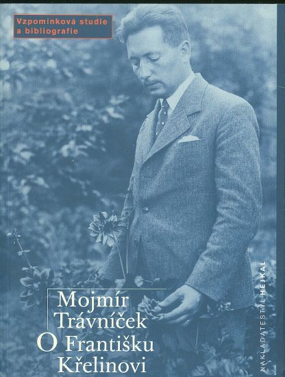 O Frantisku Krelinovi - Travnicek Mojmir | antikvariat - detail knihy