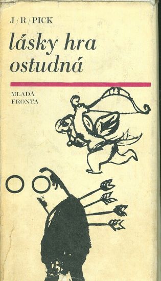 Lasky hra ostudna - Pick J R | antikvariat - detail knihy