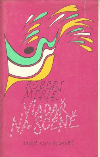 Vladar na scene - Merle Robert | antikvariat - detail knihy