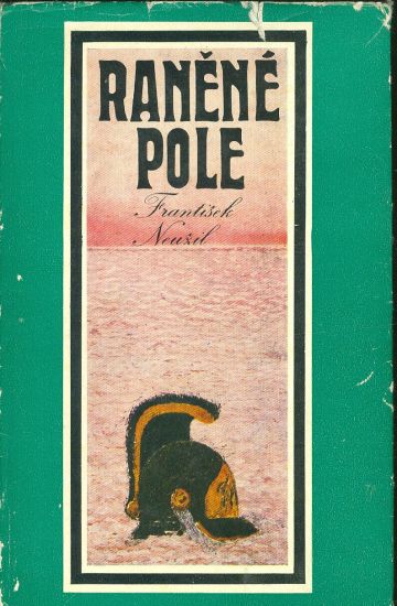 Ranene pole - Neuzil Frantisek | antikvariat - detail knihy