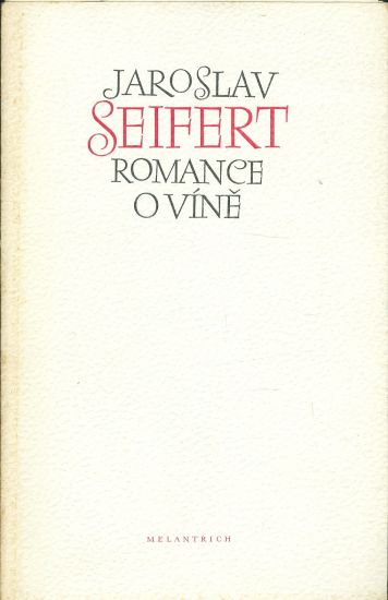Romance o vine - Seifert Jaroslav | antikvariat - detail knihy