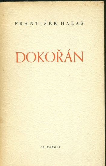 Dokoran - Halas Frantisek | antikvariat - detail knihy