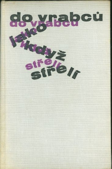 Do vrabcu jako kdyz streli - Benes Jan | antikvariat - detail knihy