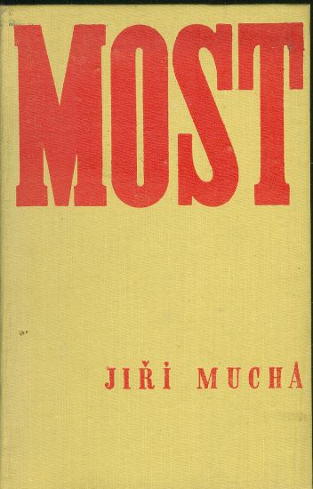 Most - Mucha Jiri | antikvariat - detail knihy