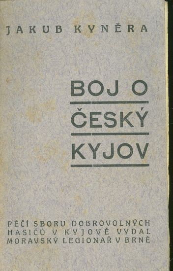 Boj o cesky Kyjov - Kynera Jakub | antikvariat - detail knihy