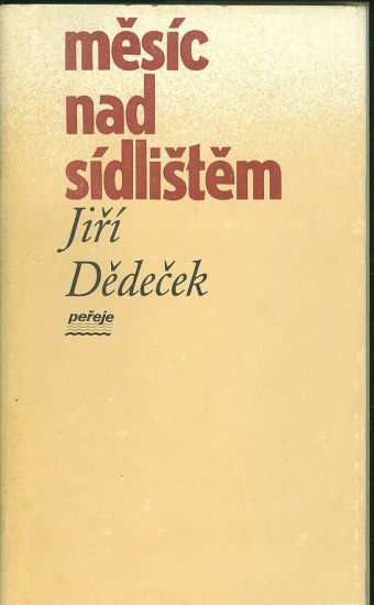 Mesic nad sidlistem - Dedecek Jiri | antikvariat - detail knihy