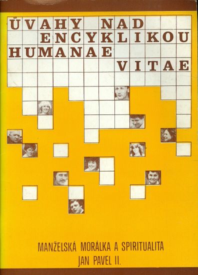Uvahy nad encyklikou humanae vitae  Manzelska moralka a spiritualita Jan Pavel II | antikvariat - detail knihy