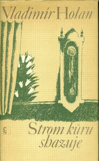 Strom kuru shazuje - Holan Vladimir | antikvariat - detail knihy
