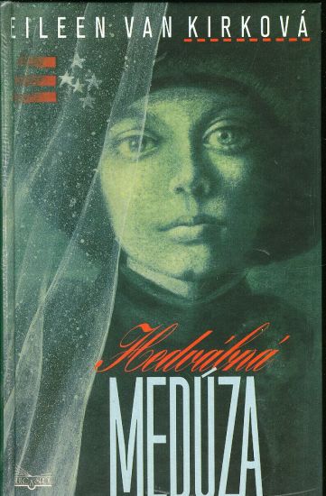 Hedvabna Meduza - Kirkova Ileen van | antikvariat - detail knihy
