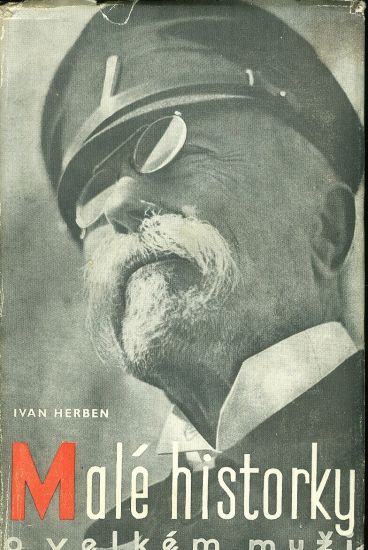 Male historky o velkem muzi - Herben Ivan | antikvariat - detail knihy