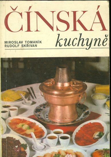 Cinska kuchyne - Tomanik M Skrivan R | antikvariat - detail knihy