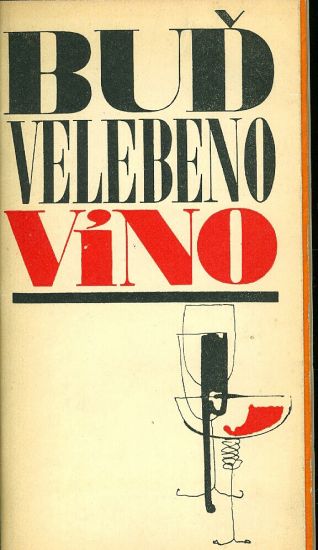 Bud velebeno vino | antikvariat - detail knihy