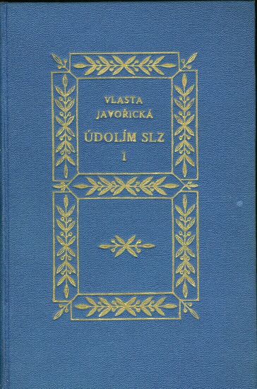 Udoli slz - Javoricka Vlasta | antikvariat - detail knihy