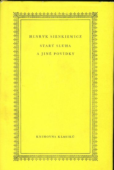 Stary sluha a jine povidky - Sienkiewicz Henryk | antikvariat - detail knihy