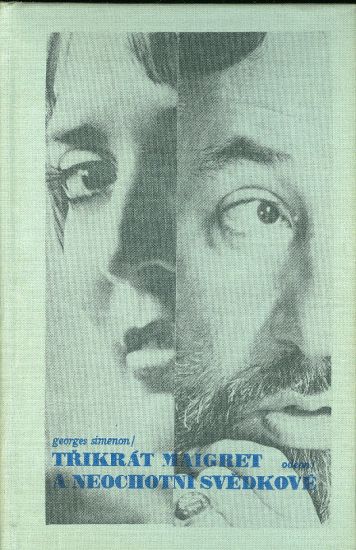 Trikrat Maigret a neochotni svedkove - Simenon Georges | antikvariat - detail knihy