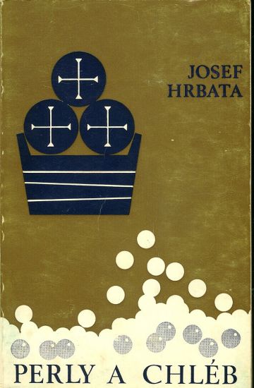 Perly a chleb I  II - Hrbata Josef | antikvariat - detail knihy