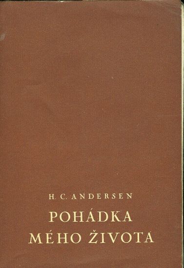 Pohadka meho zivota - Andersen H C | antikvariat - detail knihy