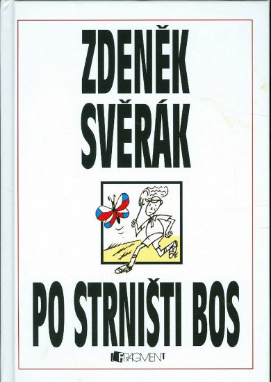 Po strnisti bos - Sverak Zdenek | antikvariat - detail knihy