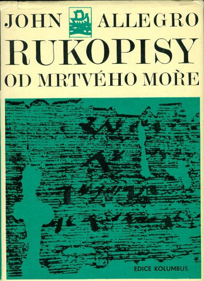 Rukopisy od Mrtveho more - Allegro John | antikvariat - detail knihy
