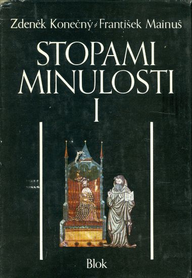 Stopami minulosti I do roku 1781 - Konecny Z Mainus F | antikvariat - detail knihy