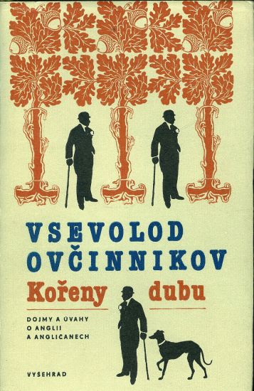 Koreny dubu  Dojmy a uvahy o Anglii a Anglicanech - Ovcinnikov Vsevolod | antikvariat - detail knihy