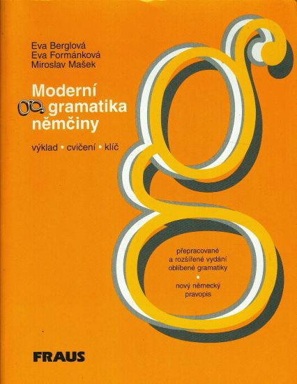 Moderni gramatika nemciny  Vyklad cviceni klic - Berglova E Formankova E Masek M | antikvariat - detail knihy