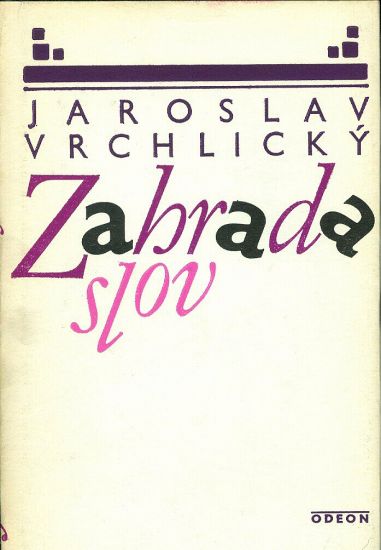 Zahrada slov - Vrchlicky Jaroslav | antikvariat - detail knihy