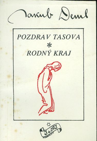 Pozdrav Tasova Rodny kraj  Kronika mesta Tasova - Deml Jakub | antikvariat - detail knihy
