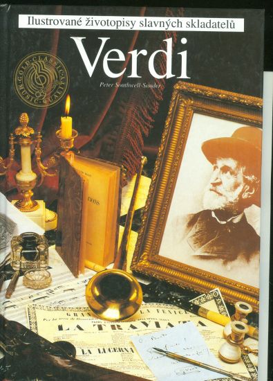Verdi  Ilustrovane zivotopisy slavnych skladatelu - Southwell  Sander Peter | antikvariat - detail knihy