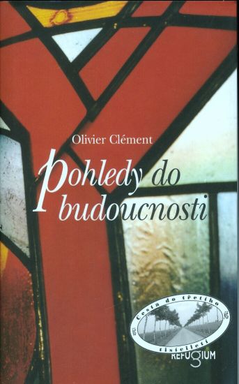 Pohledy do budoucnosti - Clement Olivier | antikvariat - detail knihy