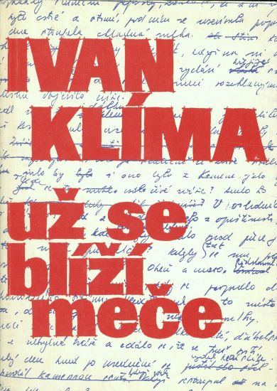 Uz se blizi mece - Klima Ivan | antikvariat - detail knihy