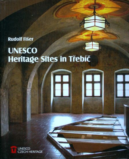 Heritage Sites in Trebic  UNESCO - Fiser Rudolf | antikvariat - detail knihy