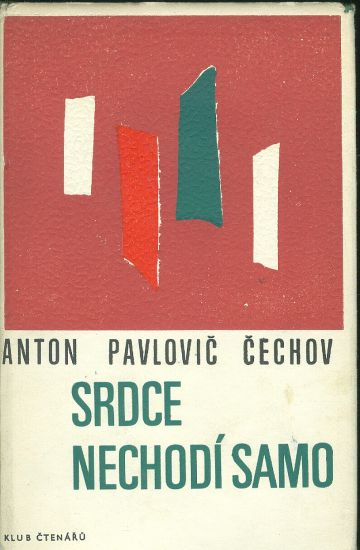 Srdce nechodi samo - Cechov A P | antikvariat - detail knihy