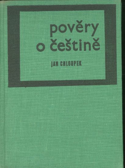 Povery o cestine - Chloupek Jan | antikvariat - detail knihy