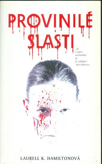 Provinile slasti - Hamiltonova Laurell K | antikvariat - detail knihy