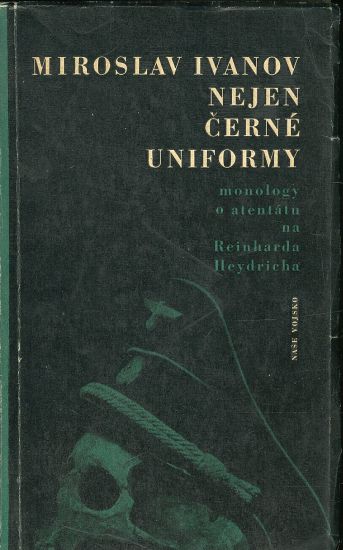 Nejen cerne uniformy - Ivanov Miroslav | antikvariat - detail knihy