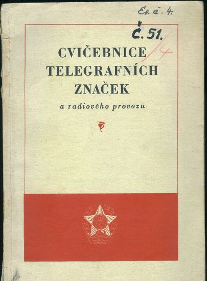 Cvicebnice telegrafnich znacek a radioveho provozu | antikvariat - detail knihy