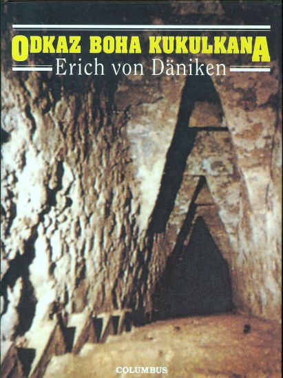 Odkaz boha Kukulkana - Daniken Erich von | antikvariat - detail knihy
