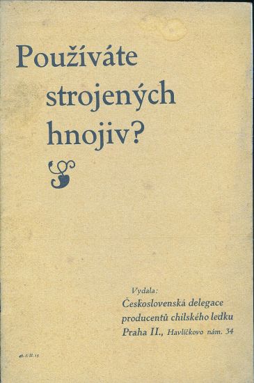 Pouzivate atrojenych hnojiv Ano ale pouzivate jich spravne | antikvariat - detail knihy