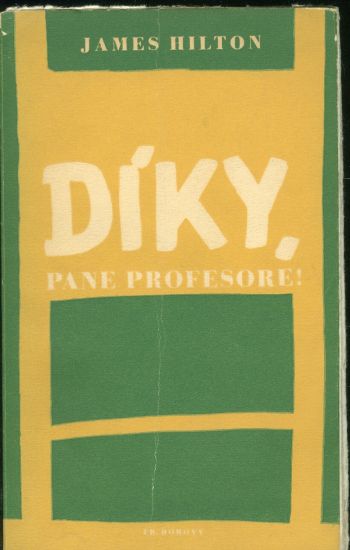 Diky pane profesore - Hilton James | antikvariat - detail knihy