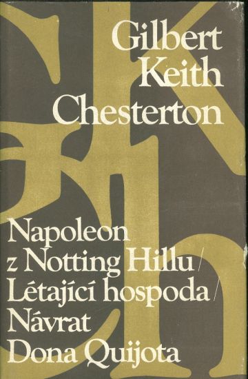 Napoleon z Notting Hillu Letajici hospoda Navrat Dona Quijota - Chesterton Gilbert Keith | antikvariat - detail knihy