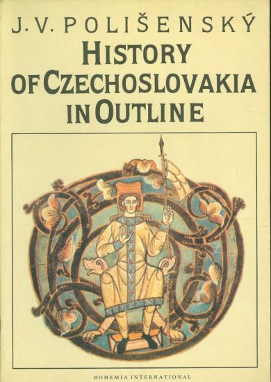 History of Czechoslovakia in outline - Polisensky J V | antikvariat - detail knihy