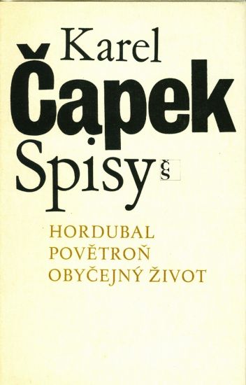 Hordubal Povetron Obycejny zivot - Capek Karel | antikvariat - detail knihy