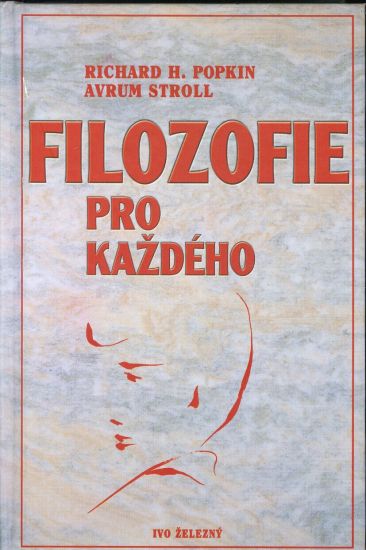 Filozofie pro kazdeho - Popkin R H Stroll A | antikvariat - detail knihy